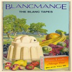 Buy The Blanc Tapes - Mange Tout CD4