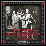 Buy Blues, Blues, Hoodoo Halloween: Scary Jazz And Blues From 1925 To 1961