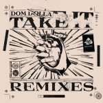 Buy Take It (Remixes)