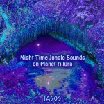 Buy Night Time Jungle Sounds On Planet Allura