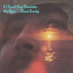 Buy If I Could Only Remember My Name (50Th Anniversary Edition) CD1