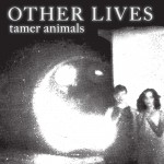Buy Tamer Animals (10Th Anniversary Edition) CD1
