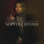 Buy Softly Certain (EP)