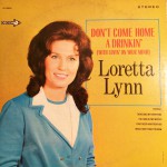 Buy Don't Come Home A Drinkin' (With Lovin' On Your Mind) (Vinyl)