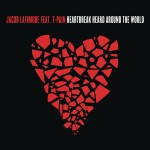 Purchase Jacob Latimore Heartbreak Heard Around The World (CDS)