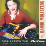 Buy Dumb Loud Hollow Twang (Deluxe Edition)