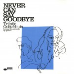 Buy Never Can Say Goodbye