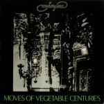 Buy Moves Of Vegetable Centuries (Vinyl)