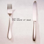 Buy The Sound Of Meat (EP)