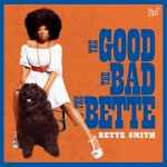 Buy The Good, The Bad And The Bette