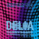 Buy Delia Derbyshire: The Myths And The Legendary Tapes (Original Soundtrack Recordings)