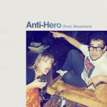 Buy Anti-Hero (Feat. Bleachers) (CDS)