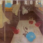 Buy Blue Rose (Vinyl)