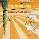 Buy Play Me My Song (Gazzara Plays Genesis)