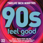 Buy Twelve Inch 90's - Feel Good CD3