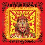 Buy The Crazy World Of Arthur Brown - Gypsy Voodoo