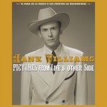 Buy Pictures From Life's Other Side: The Man And His Music In Rare Recordings And Photos (2019 - Remaster) CD1