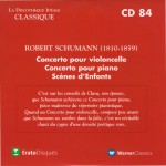 Buy La Discotheque Ideale Classique - Concertos For Cello, Piano & Kinderszenen CD84