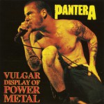 Buy Vulgar Display Of Power Metal