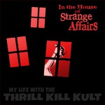 Buy In The House Of Strange Affairs