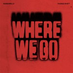 Buy Where We Go (Feat. Marshmello) (CDS)