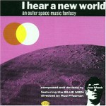 Buy I Hear A New World