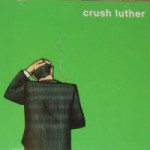 Buy Crush Luther