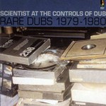 Buy At The Controls Of Dub (Rare Dubs 1979-1980)