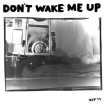 Buy Don't Wake Me Up
