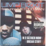 Buy N 2 Gether Now / Break Stuff (CDS) (Feat. Method Man)