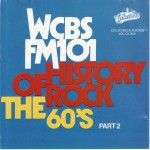 Buy WCBS FM101 - History Of Rock: The 60's Pt. 2
