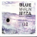 Buy Blue Marlin Ibiza Volume 1 CD1