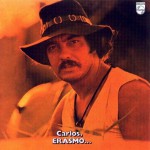 Buy Carlos, Erasmo... (Vinyl)