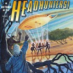 Buy Return Of The Headhunters