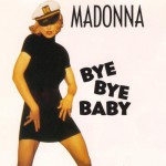 Buy Bye Bye Baby (MCD)