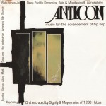 Buy Anticon Presents: Music For The Advancement Of Hip Hop