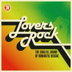 Buy Lovers Rock (The Soulful Sound Of Romantic Reggae) CD1