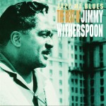 Buy Jazz Me Blues - The Best Of Jimmy Witherspoon (Reissued 1998)