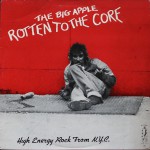 Buy The Big Apple Rotten To The Core Vol. 1 (Vinyl)