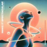 Buy Make It Spectacular (CDS)
