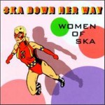 Buy Ska Down Her Way: Women Of Ska