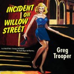 Buy Incident On Willow Street