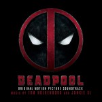 Buy Deadpool (Original Motion Picture Soundtrack)