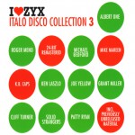 Buy I Love ZYX: Italo Disco Collection Vol. 3 CD1