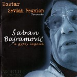 Buy A Gypsy Legend (With Saban Bajramovic)