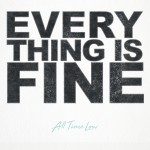 Buy Everything Is Fine (CDS)