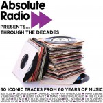 Buy Absolute Radio Presents Through The Decades CD3