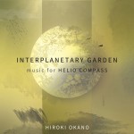 Buy Interplanetary Garden: Music For Helio Compass