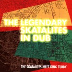 Buy The Legendary Skatalites Dub