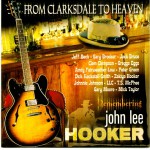 Buy From Clarksdale To Heaven: Remembering John Lee Hooker